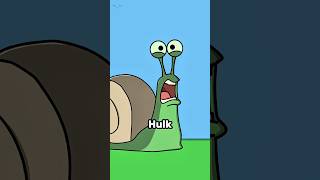 If You Gave A Snail Hulk Powers?