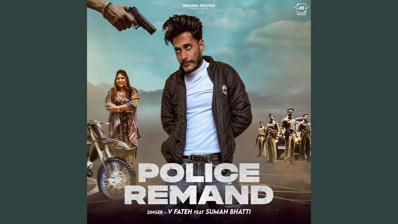 Police Remand (feat. Suman Bhatti)