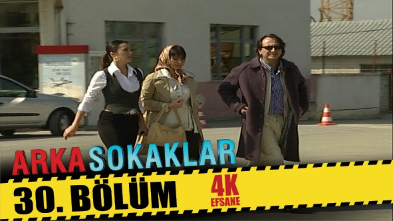 ARKA SOKAKLAR 30. BÖLÜM | 4K