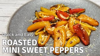 How to make Roasted Mini Sweet Peppers | Roasted Mini Bell Peppers | Mini Capsicum Recipe