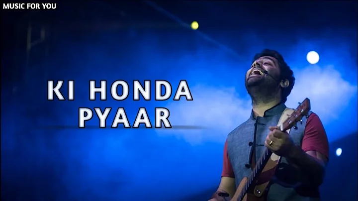 Ki Honda Pyaar Lyrics | Jabariya Jodi | Arijit Singh |  Sidharth Malhotra and Parineeti Chopra.