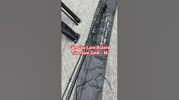 Đo khoen và đọt cần câu lure Bulava Titanium 2m4 độ cứng M #docaungokhanh #cancauca #fishing