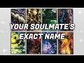 What Is Your Soulmate's Name?✍️ (Pick a Card)✨ Their Exact Name!