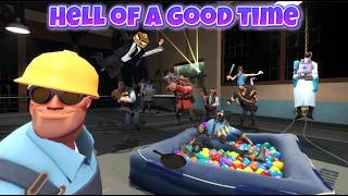 TF2 Having one hell of a good time