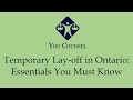 Temporary Lay-off in Ontario: Essentials You Must Know