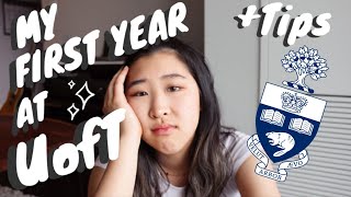 What I learned from my First Year at UofT + Tips