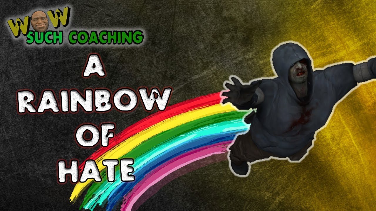 (L4D2) WOW SUCH COACHING: A RAINBOW OF HATE