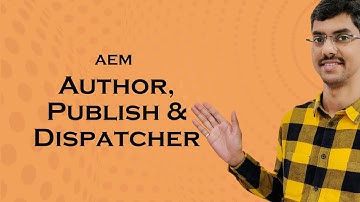 AEM Auteur, Uitgever en Dispatcher