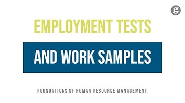 Employment Tests and Work Samples