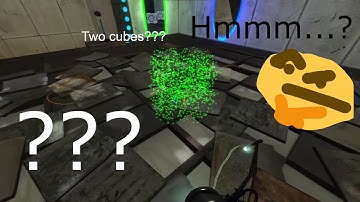 When you accidently dupe the cubes in Portal Reloaded