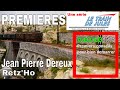 Jean pierre dereux  retzho  premieres 10