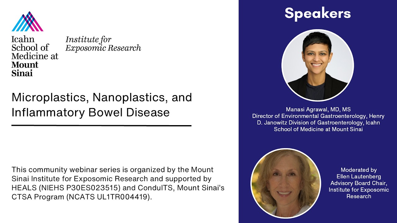 Microplastics, Nanoplastics, and Inflammatory Bowel Disease (with Manasi Agrawal)