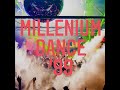 Millenium dance 99  megamix