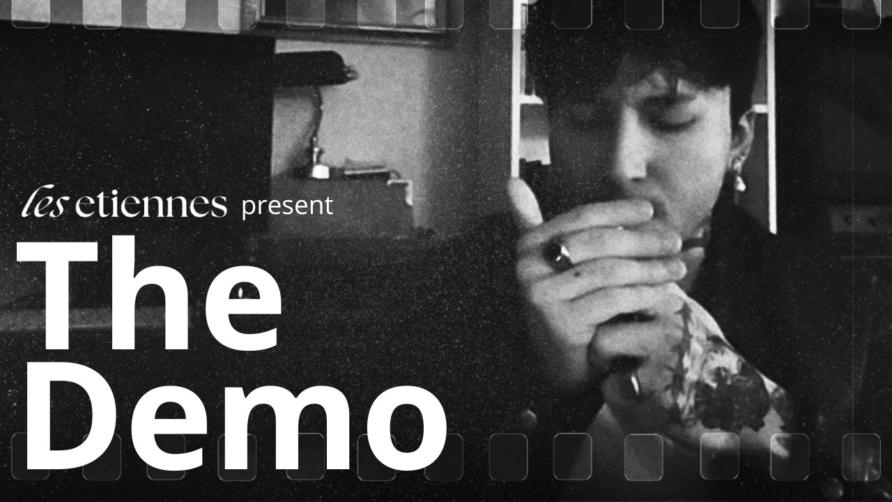 The Demo, a film by Les Etiennes