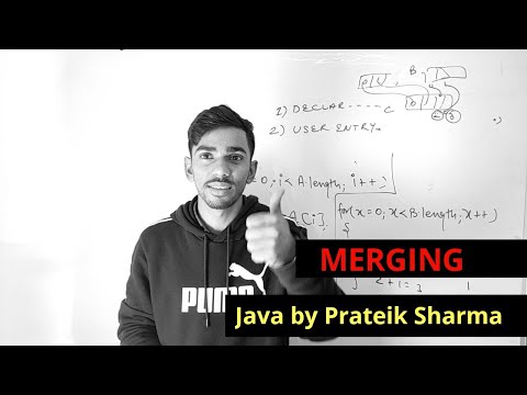 Merging In Array | How to merge Array in Java programming ISC ICSE Prateik Sharma