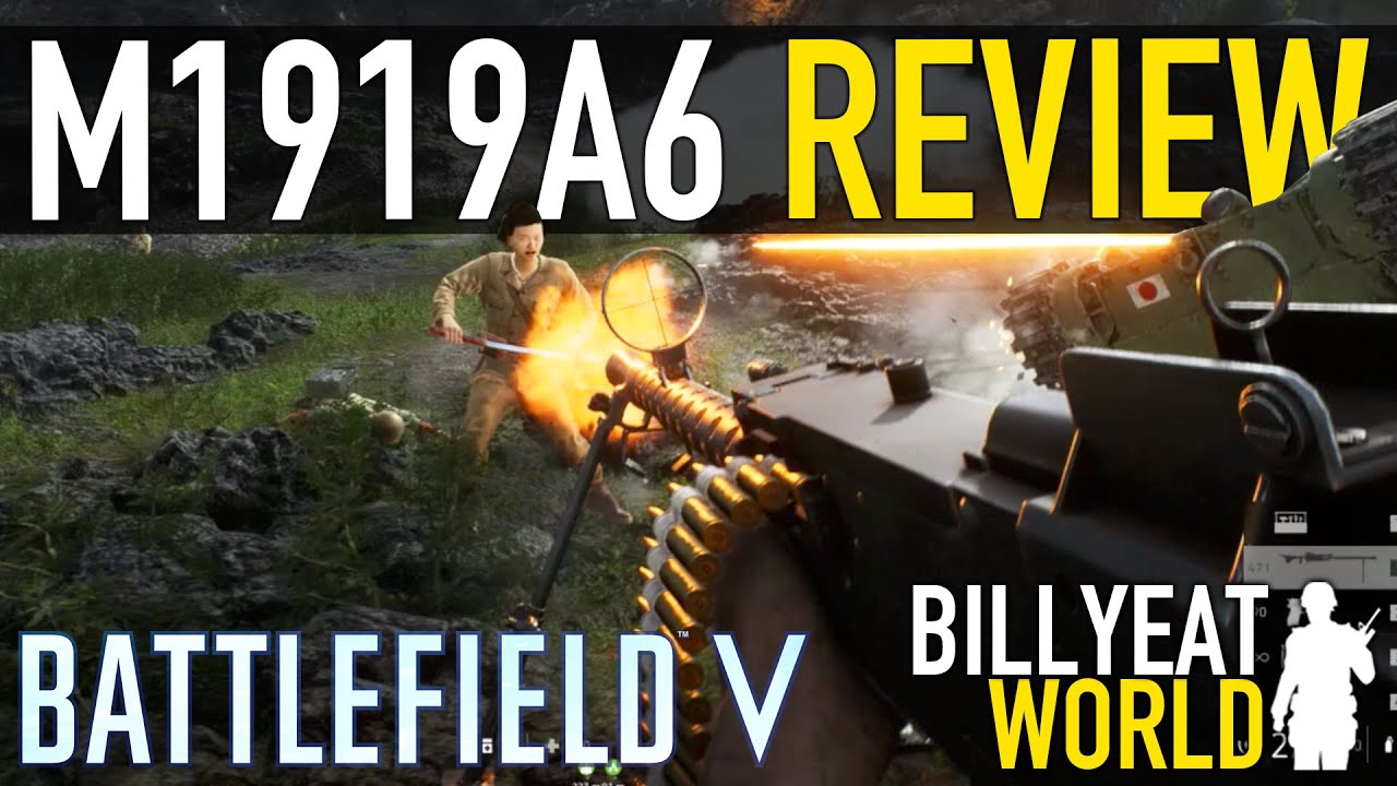 BROWNING M1919A6 - Review & Gameplay On NEW PACIFIC 🏝 MAPS | BATTLEFIELD V