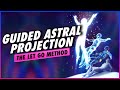 Astral projection the let go method