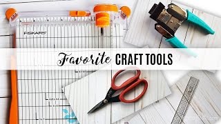 Scrapcraftastic Favs - Most Used and Favorite Craft Tools