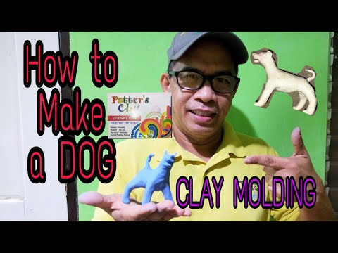 Paano Gumawa ng Aso sa Clay? How to make a Dog Using a Clay?