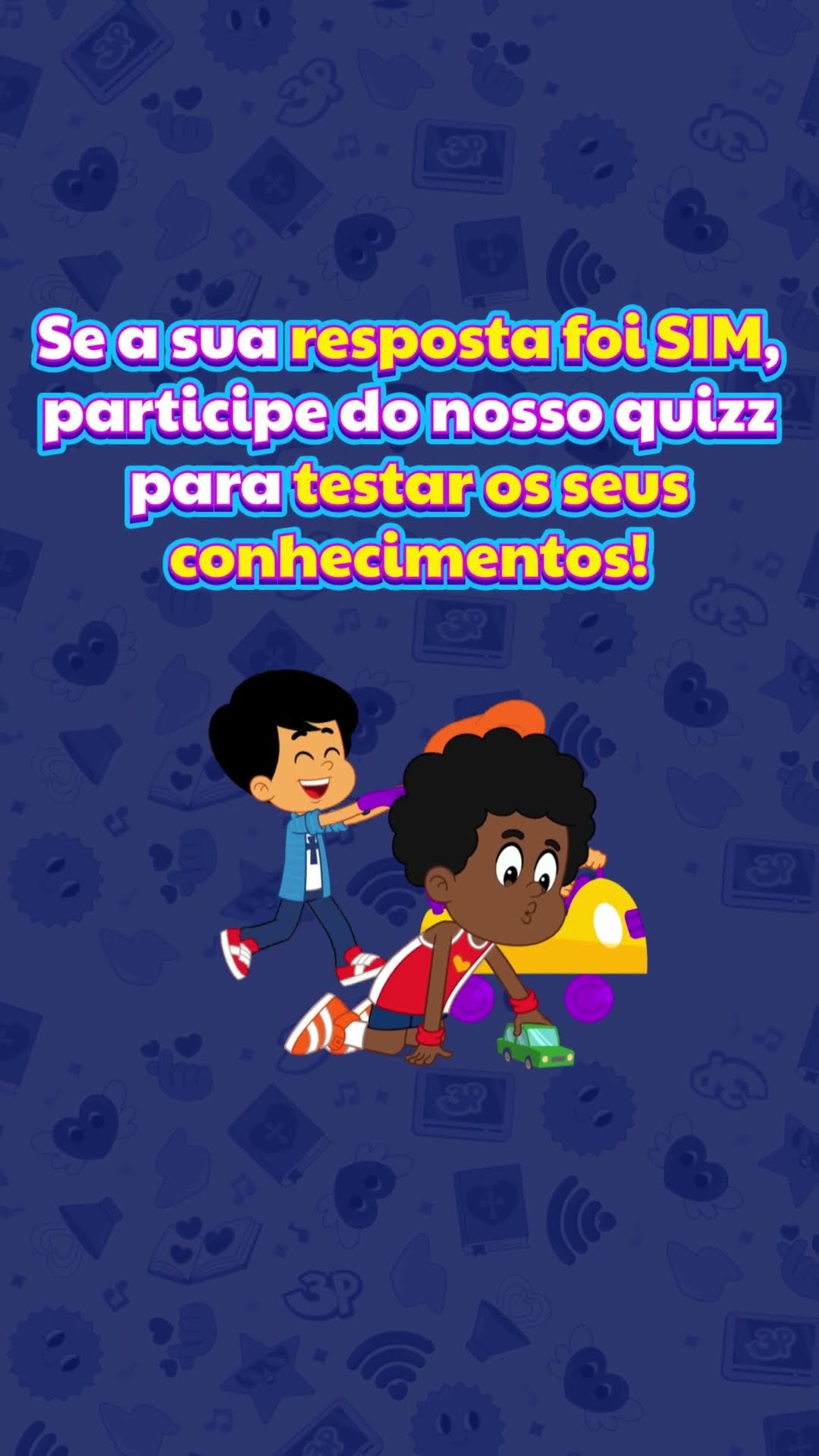 Você sabia? Algumas das músicas do 3 Palavrinhas são autorais! Comente aqui a resposta!