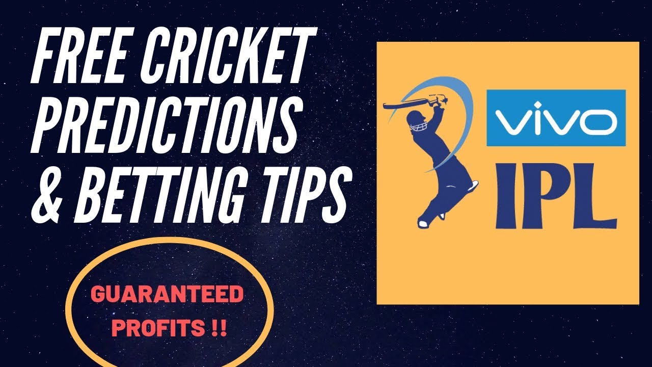 IPL 2019 Free Cricket Match Predictions and Betting Tips
