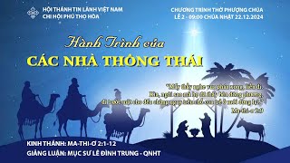 HTTL PHÚ THỌ HÒA - Chương Trình Thờ Phượng Chúa - 22/12/2024