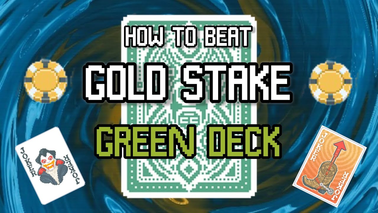 How To Beat Green Deck (Gold Stake Balatro)