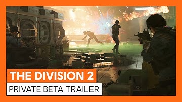 OFFICIAL THE DIVISION 2 - PRIVATE BETA TRAILER
