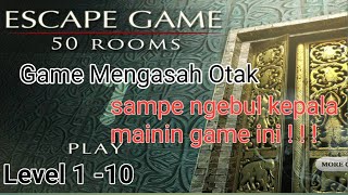 Escape Game 50 Room 1 - Panduan Level 1-10 bahasa indonesia screenshot 2