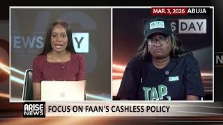 Focus On Faans Cashless Policy - Adebola Agunbiade