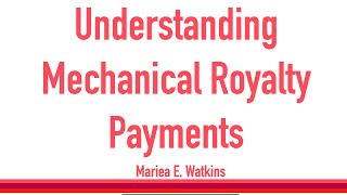 Understanding Mechanical Royalty Payments