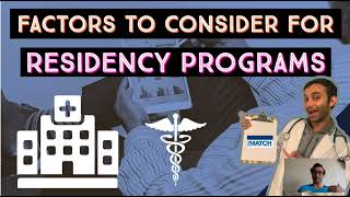 Factors to Consider When Applying to Residency!