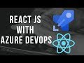 React JS CI/CD with Azure Devops to Azure App Service