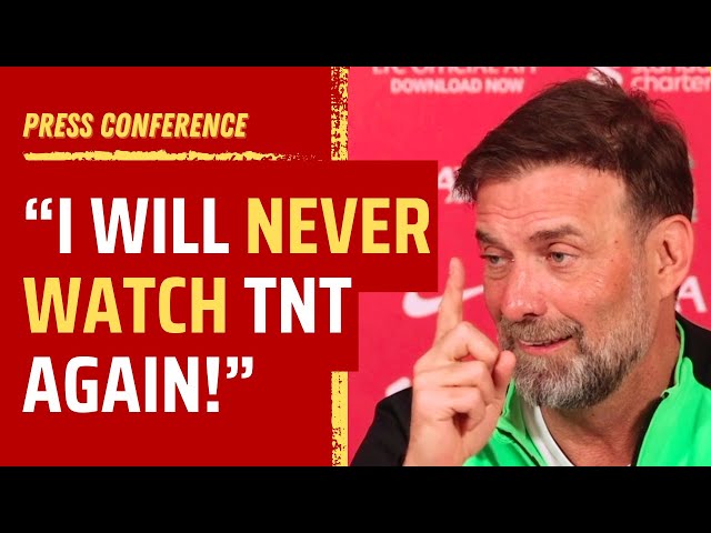 Jurgen Klopp's BRILLIANT takedown of TV fixtures u0026 TNT Sports class=