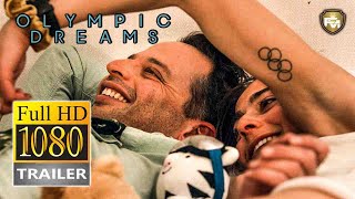 OLYMPIC DREAMS Official Trailer HD (2020) Nick Kroll, Alexi Pappas, Romance Movie