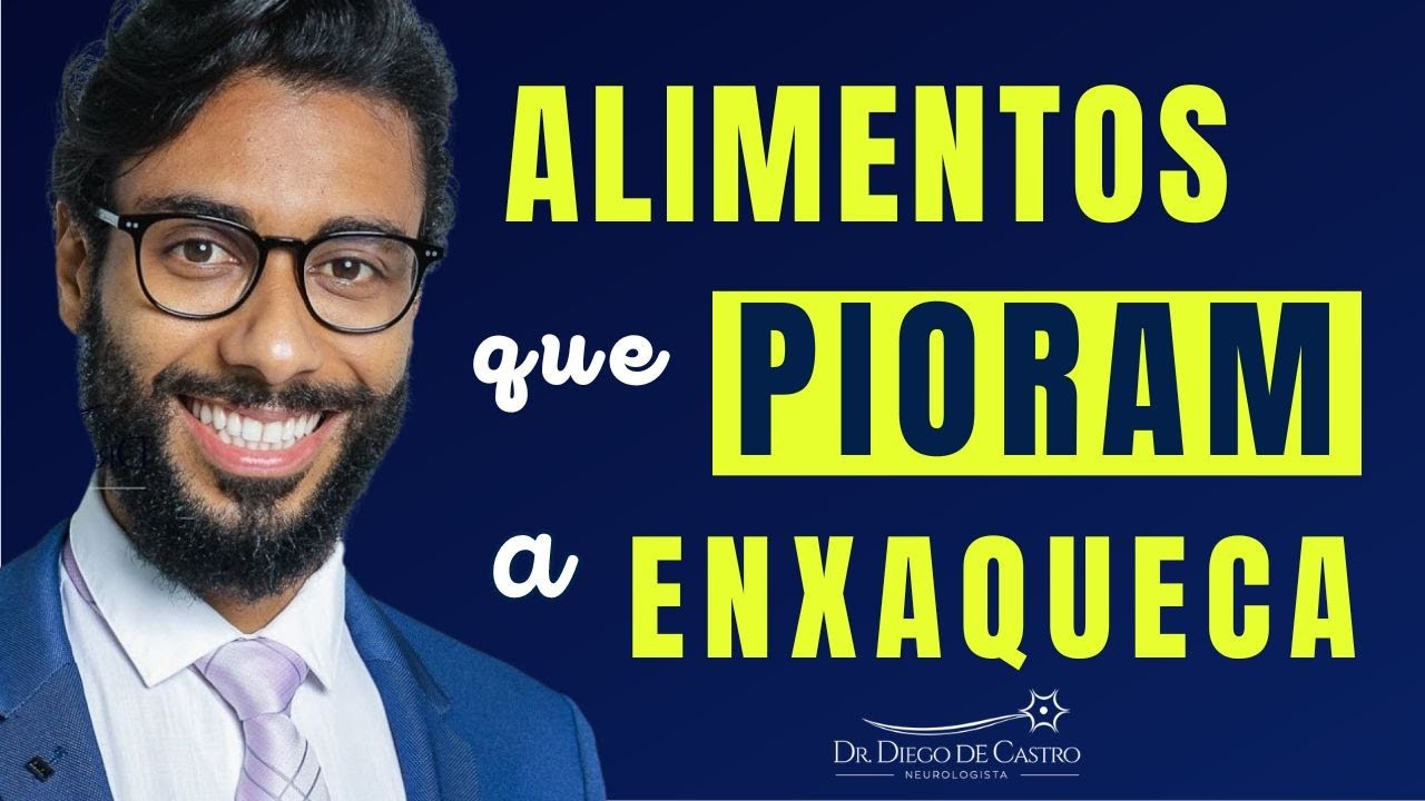 Enxaqueca - Alimentos que Pioram a Enxaqueca | Dr Diego de Castro ...
