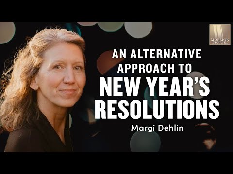 1530: An Alternative Approach to New Year's Resolutions - Margi Dehlin