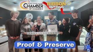 Proof & Preserve - Ribbon Cutting Ceremony