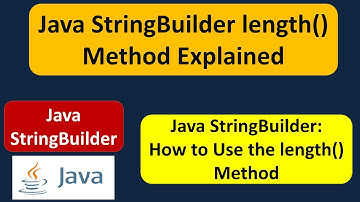 Java StringBuilder length() Method Explained | Java Tutorial