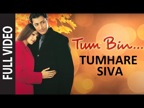 Tumhare Siva (Full Song) | Tum Bin... Love Will Find A Way