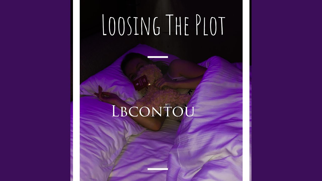 Смотреть «Loosing The Plot» на YouTube Смотреть «Loosing The Plot» на YouTube