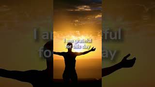 [GRATEFUL] Affirmations - Morning - Repeat 3 Times ? ? ?  dailyaffirmations affirmations