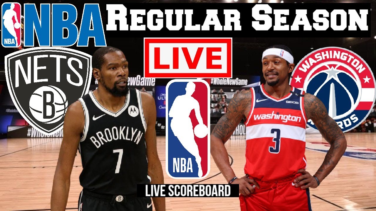 LIVE BROOKLYN NETS vs WASHINGTON WIZARDS SCOREBOARD PLAY BY PLAY