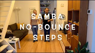 Intermediate Samba: Steps with no bounce action