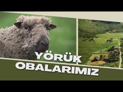 Yörük Obalarımız -