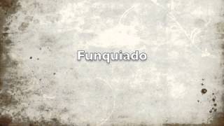 Funquiado - Clare Fischer