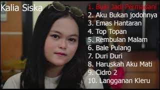 FULL ALBUM MUSIK KENTRUNG TERBARU KALIA SISKA FEAT SKA 86 - BUIH JADI PERMADANI - AKU BUKAN JODOHNYA