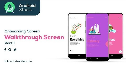 Onboarding - Walkthrough Screen Design|Onboarding Screen Android Studio(2020) Part 1- Sizzling Bites