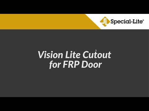 Vision Lite Cutout for FRP Door - video from Special-Lite