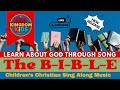 The B-I-B-L-E Fun Christian Kids Song About God’s Word  Wholesome Bible Song for Children Ages 3–12